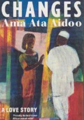 Okładka książki Changes Ama Ata Aidoo