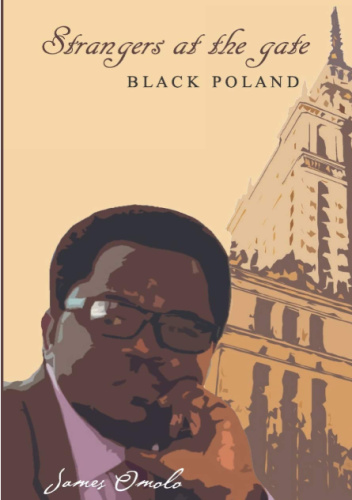 Strangers at the gate: Black Poland