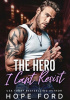 Okładka książki The Hero I Can't Resist Hope Ford