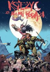 Okładka książki Księżyc za nami podąża Daniel Warren Johnson,&nbsp;Riley Rossmo