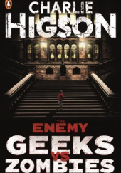 The Enemy: Geeks vs Zombies