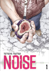 Okładka książki Noise #01 Tetsuya Tsutsui