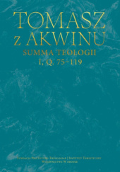 Okładka książki Summa teologii, I, Q. 75-119 św. Tomasz z Akwinu