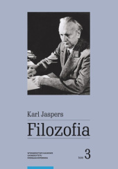 Okładka książki Filozofia. Tom 3. Metafizyka Karl Jaspers