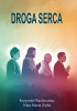 Okładka książki Droga Serca Krzysztof Rachwaniec,&nbsp;Nina Maria Zięba