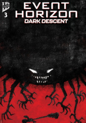 Okładka książki Event Horizon: Dark Descent #3 Tristan Jones,&nbsp;Christian Ward