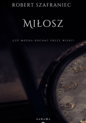 Okładka książki Miłosz Robert Szafraniec