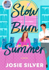 Slow Burn Summer