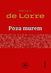 Okładka książki Poza murem Helen de Lorre