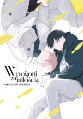 Okładka książki W pogoni za miłością Nakamichi Nishima