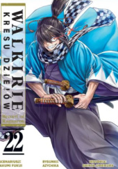 Okładka książki Walkirie kresu dziejów – Record of Ragnarok #22 Azychika,&nbsp;Takumi Fukui,&nbsp;Shinya Umemura