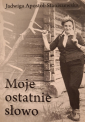 Moje ostatnie słowo