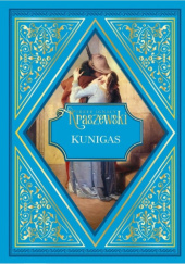 Okładka książki Kunigas autora Józef Ignacy Kraszewski, 9788328259508