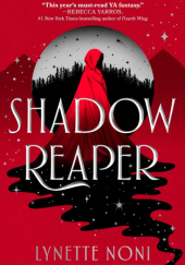 Okładka książki Shadow Reaper Lynette Noni