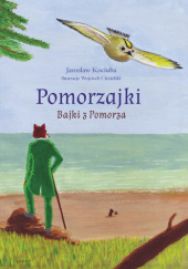 Pomorzajki. Bajki z Pomorza