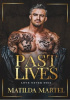 Okładka książki Past Lives Matilda Martel