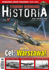 Okładka książki Technika Wojskowa Historia 2/2019 Norbert Bączyk,&nbsp;Boris Ciglić,&nbsp;Wojciech Holicki,&nbsp;Zbigniew Lalak,&nbsp;Grzegorz Nowak,&nbsp;Bogusław Perzyk,&nbsp;Łukasz Przybyło,&nbsp;Dragan Savić,&nbsp;Szymon Tetera,&nbsp;Robert Wróblewski