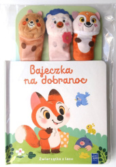 Okładka książki Bajeczka na dobranoc. Zwierzątka z lasu praca zbiorowa