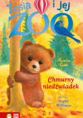 Okładka książki Zosia i jej zoo. Chmurny niedźwiadek Amelia Cobb