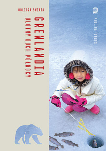 Grenlandia. Ulotny duch Północy