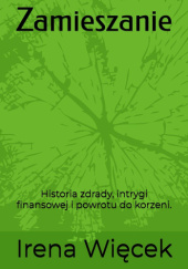 Okładka książki Zamieszanie Irena Więcek