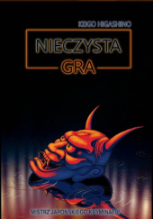 Okładka książki Nieczysta gra Keigo Higashino