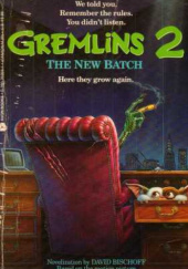 Okładka książki Gremlins 2: The New Batch David Bischoff