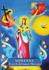 Okładka książki Nowenna Trzech Zdrowaś Maryjo Siostry Wizytki