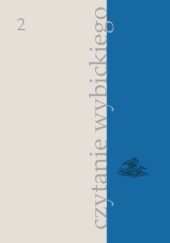 Okładka książki Czytanie Wybickiego. Tom 2 Barbara Judkowiak,&nbsp;Bożena Mazurkowa,&nbsp;Michał Zwierzykowski