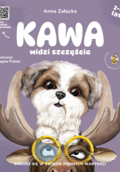 Okładka książki Kawa widzi szczęście Anna Załęcka