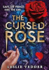 Okładka książki The Cursed Rose Leslie Vedder