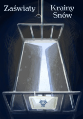 Zaświaty Krainy snów