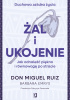 Okładka książki Żal i ukojenie. Jak odnaleźć piękno i równowagę po stracie Don Miguel Ruiz