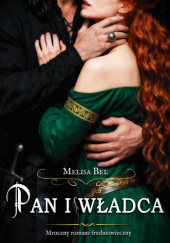 Okładka książki Pan i władca Melisa Bel