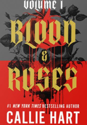 Blood & Roses. Volume 1