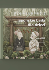 Okładka książki Japońskie bajki dla dzieci Patrycja Hyodo-Malewska