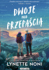 Okładka książki Dwoje nad przepaścią Lynette Noni