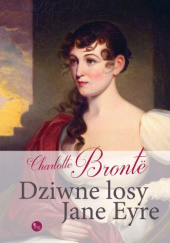 Okładka książki Dziwne losy Jane Eyre Charlotte Brontë
