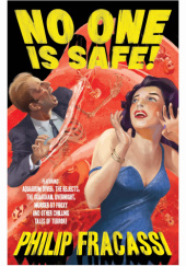 Okładka książki No One is Safe! Philip Fracassi