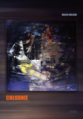 Okładka książki Chłodnie Maciej Melecki