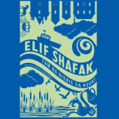 Okładka książki Tam na niebie są rzeki Elif Shafak