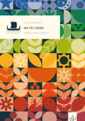 Okładka książki Na tej ziemi Theis Ørntoft