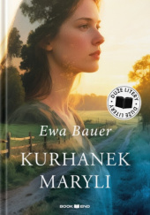 Okładka książki Kurhanek Maryli Ewa Bauer