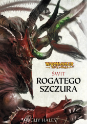 Okładka książki Świt Rogatego Szczura Guy Haley