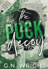 Okładka książki The Puck Decoy G.N. Wright