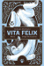 Vita Felix. Kocia droga do szczęścia