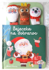 Okładka książki Bajeczka na dobranoc. Święty Mikołaj praca zbiorowa