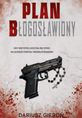 Okładka książki PLAN Błogosławiony Dariusz Gieroń