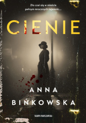 Okładka książki Cienie Anna Bińkowska