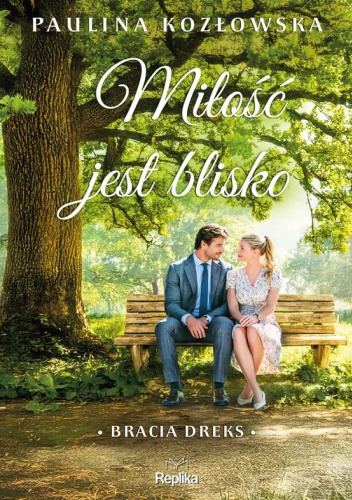 Miłość jest blisko